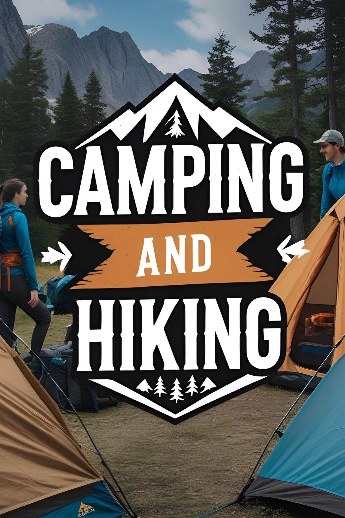 Camping and Hiking
